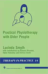 󾕇 دانلود کتاب Practical Physiotherapy With Older People, 1990 - دانلود کتاب های دانشگاهی