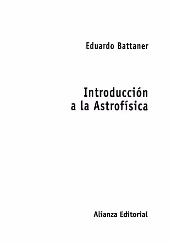 خرید و دانلود نسخه کامل کتاب Introduccion a la Astrofisica  Astrophysics Introduction (El Libro Universitario. Materiales)