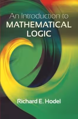 خرید و دانلود نسخه کامل کتاب An Introduction to Mathematical Logic