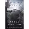 کتاب Rogue Protocol اثر Martha Wells انتشارات Tordotcom