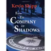 کتاب From the Company of Shadows اثر جمعی از نویسندگان انتشارات Ascent Publishing, LLC