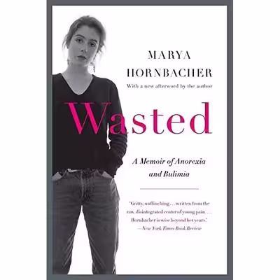 کتاب Wasted Updated Edition اثر Marya Hornbacher انتشارات Harper Perennial