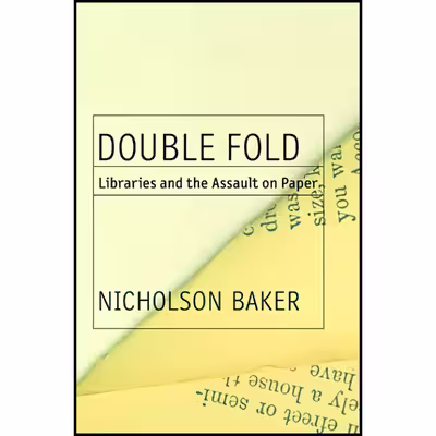 کتاب Double Fold اثر Nicholson Baker انتشارات Random House