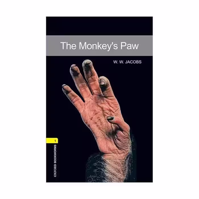 Oxford Bookworms 1 THe Monkeys Paw آکسفورد بوک ورمز یک پنجه های میمون