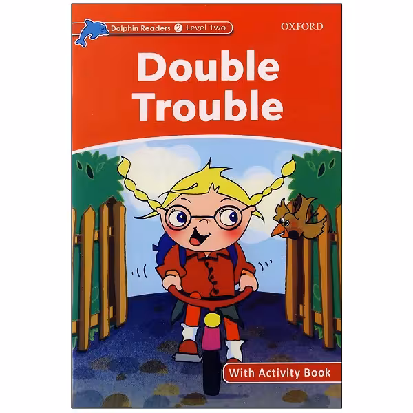 کتاب Dolphin Readers Level 2 Double Trouble