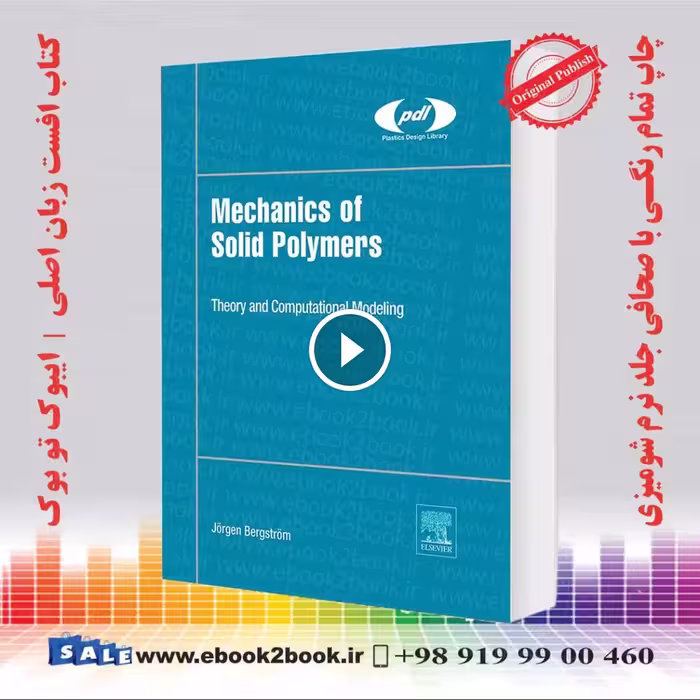 Mechanics of Solid Polymers: Theory and Computational Modeling