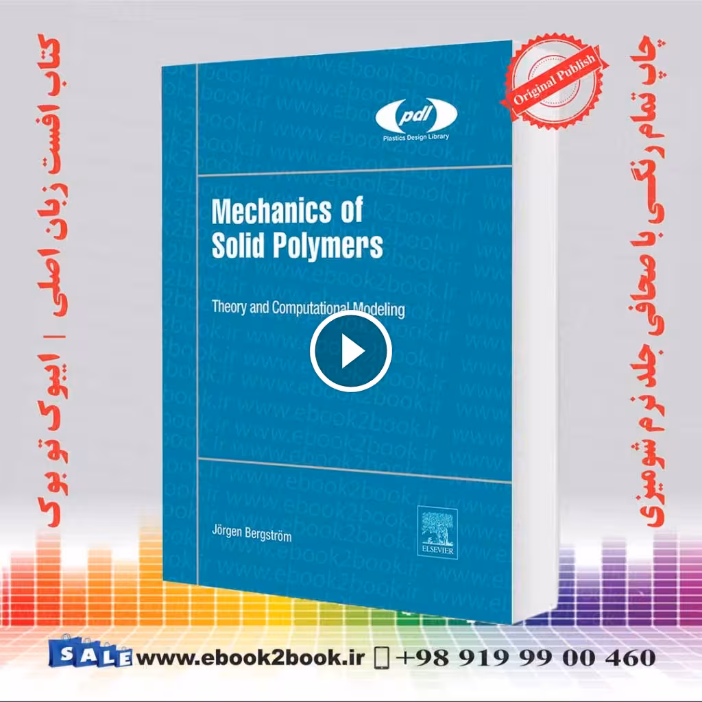 Mechanics of Solid Polymers: Theory and Computational Modeling