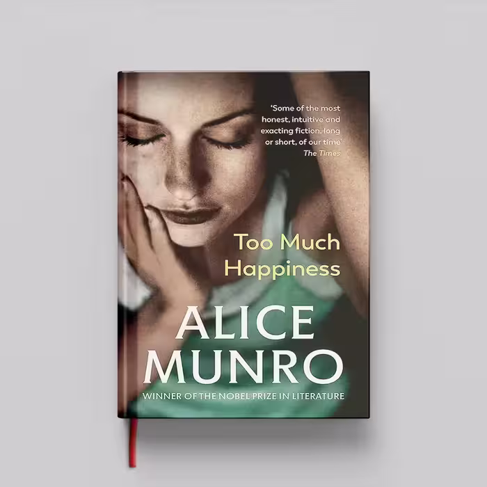 کتاب Too Much Happiness جلد سخت (HARDCOVER)