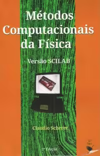 خرید و دانلود نسخه کامل کتاب Métodos Computacionais da Física - Versão SCILAB