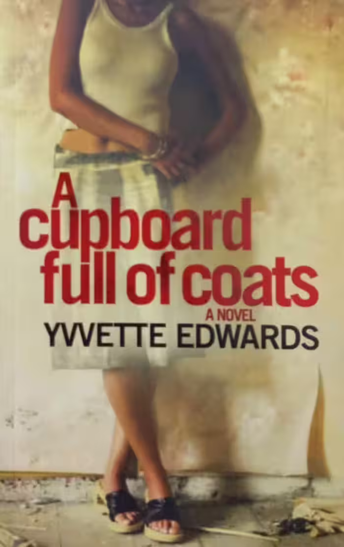 A Cupboard Full of Coats | Yvvette Edwards