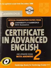 Cambridge Certificate in Advanced English 2