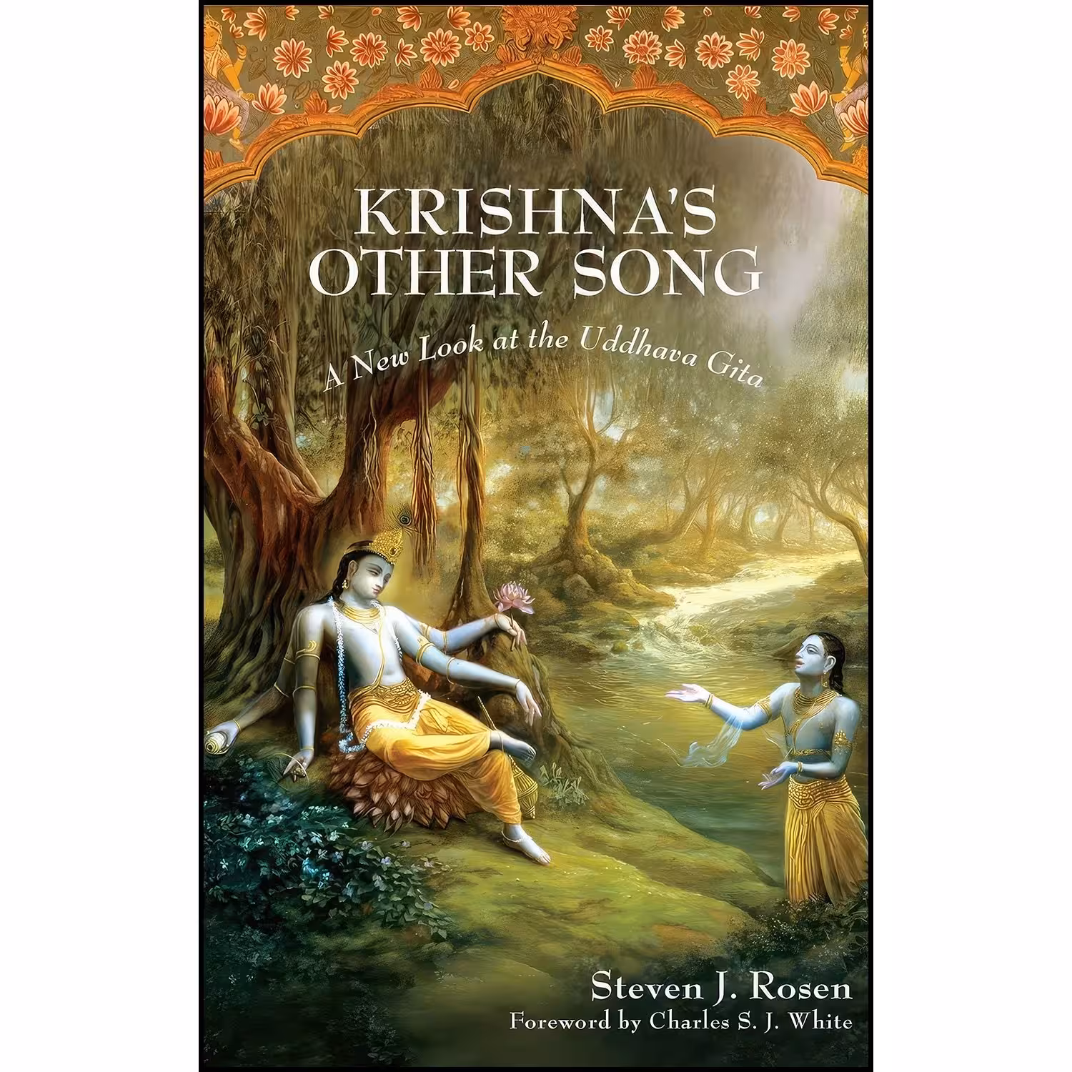 کتاب زبان اصلی Krishnas Other Song اثر Steven J Rosen and Charles S J White