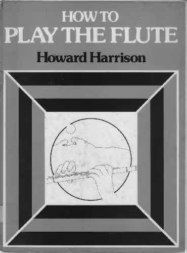 خرید و دانلود نسخه کامل کتاب How to play the flute