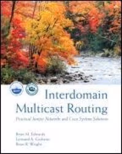 خرید و دانلود نسخه کامل کتاب Interdomain multicast routing: practical Juniper networks and Cisco systems solutions