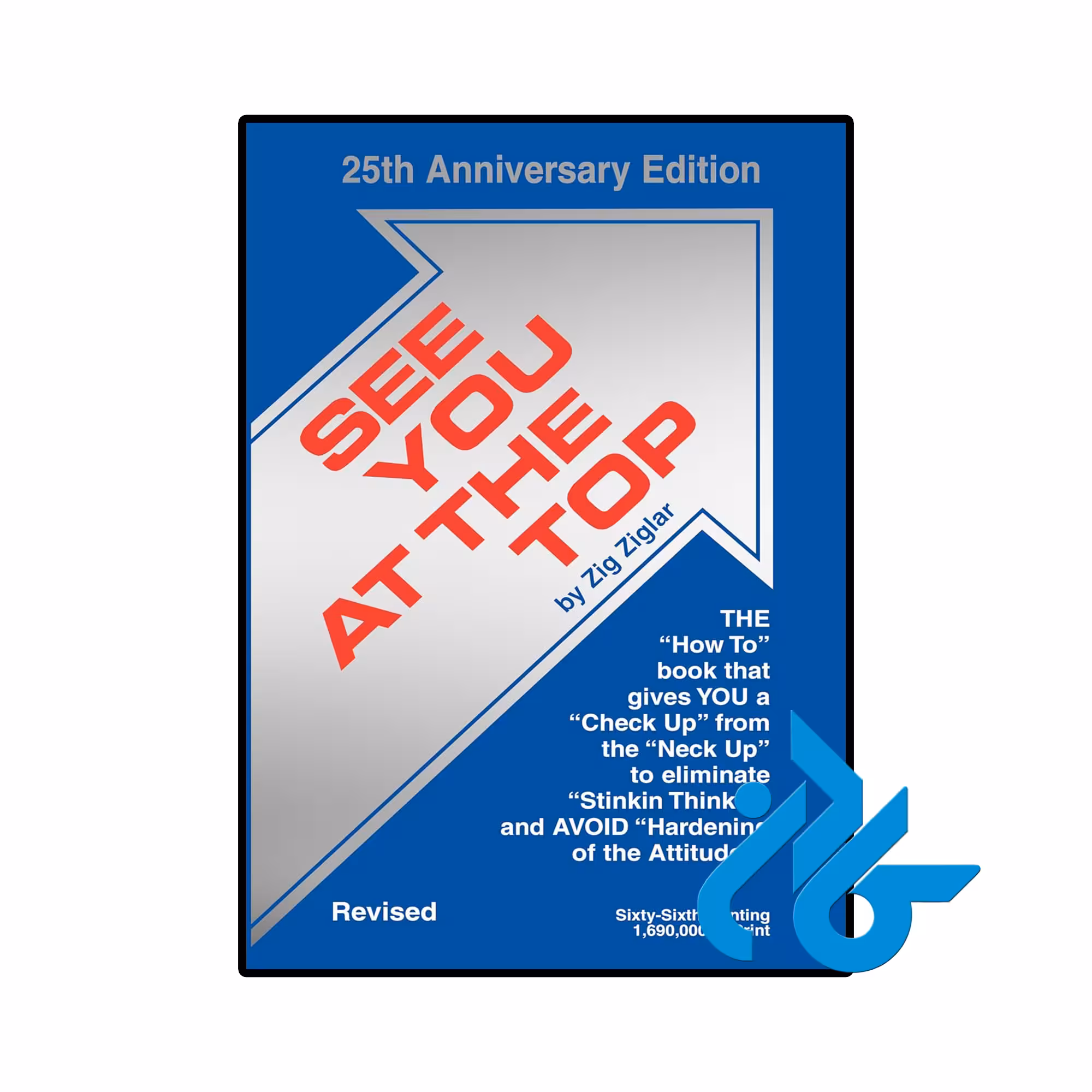 کتاب See You at the Top 25th Anniversary Edition (کتاب شما را در اوج میبینم نسخه بیست و پنجمین سالگرد)