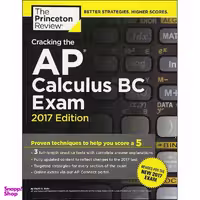 کتاب Cracking the AP Calculus BC Exam, 2017 Edition اثر Princeton Review and David Kahn انتشارات Princeton Review