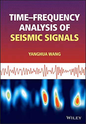 خرید و دانلود نسخه کامل کتاب Time-frequency Analysis of Seismic Signals