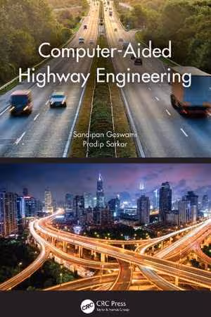 [PDF] دانلود کتاب Computer-Aided Highway Engineering, 2021