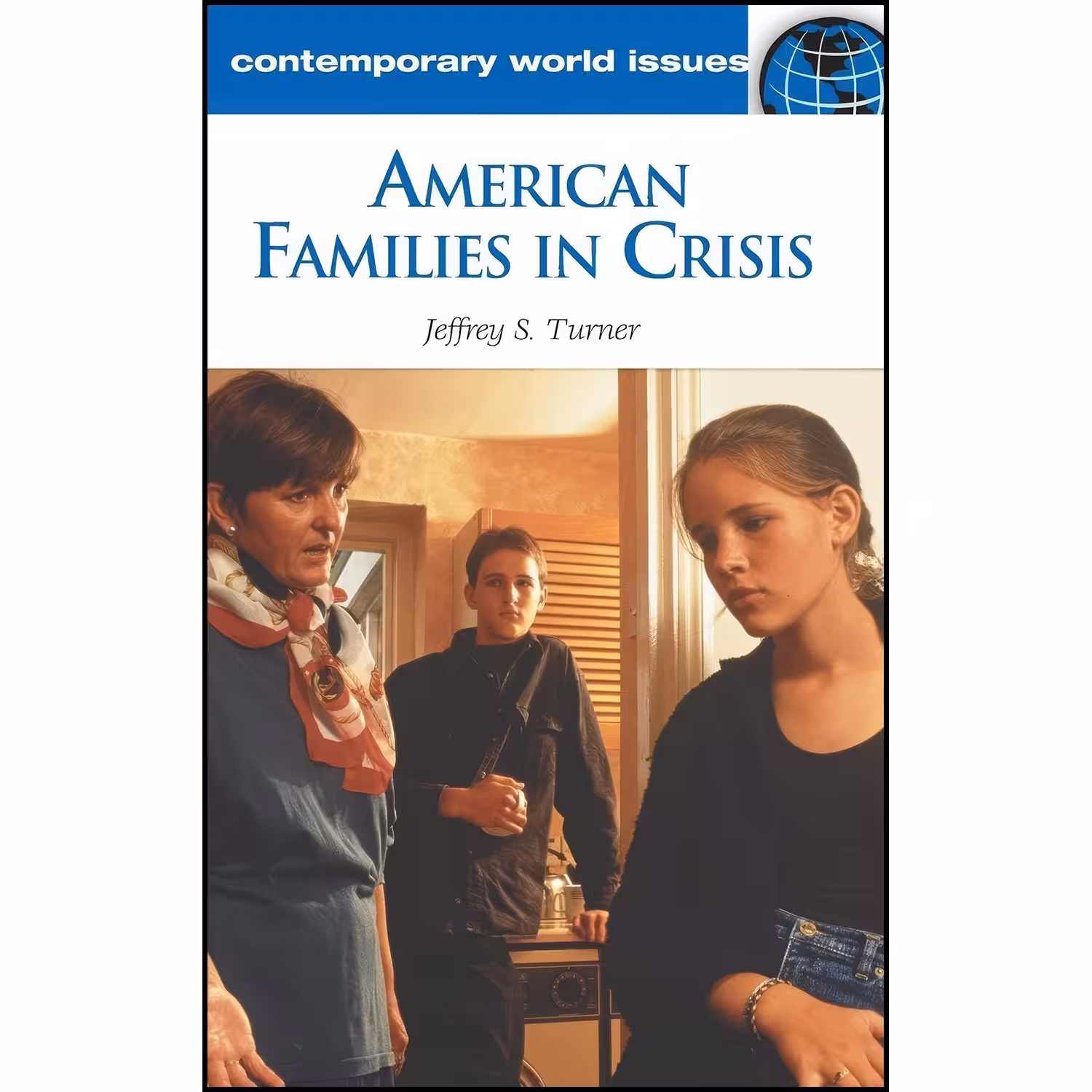 کتاب زبان اصلی American Families in Crisis اثر Jeffrey S Turner