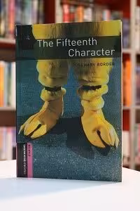 Oxford Bookworms Starter The Fifteenth Character
