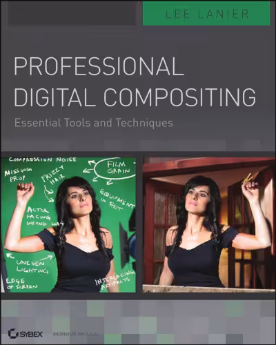 خرید و دانلود نسخه کامل کتاب Professional Digital Compositing: Essential Tools and Techniques