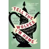 کتاب Tell the Wolves m Home اثر Carol Rifka Brunt انتشارات Dial Press