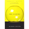 کتاب The Iceberg اثر Marion Coutts انتشارات Grove Press, Black Cat