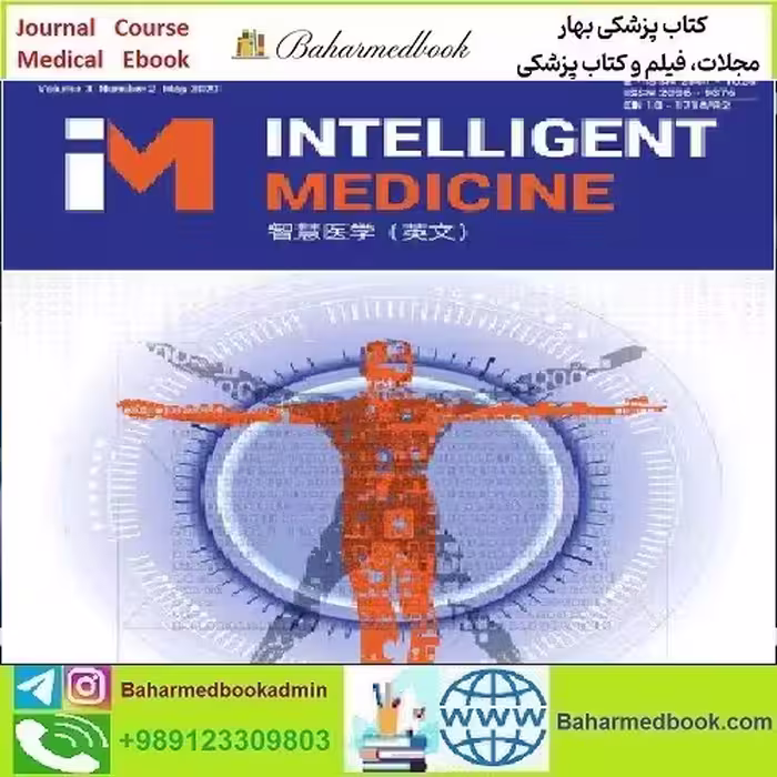 Intelligent Medicine Volume 2 Issue 1 to 4 2022 TRUE PDF