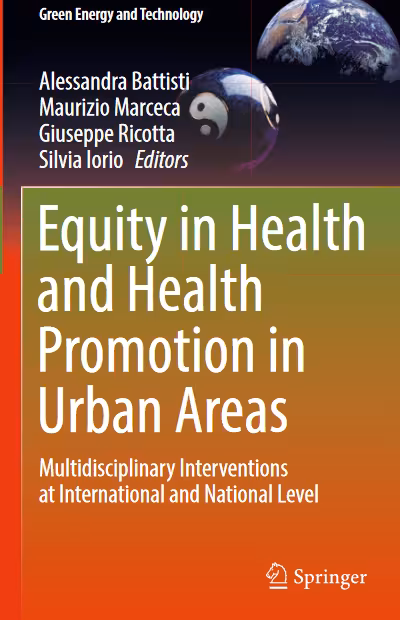 خرید و دانلود نسخه کامل کتاب Equity in Health and Health Promotion in Urban Areas Multidisciplinary Interventions at International and National Level - Original PDF