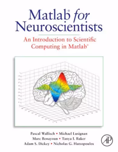 خرید و دانلود نسخه کامل کتاب MATLAB for neuroscientists: an introduction to scientific computing in MATLAB