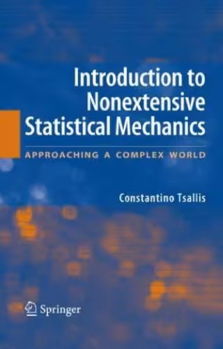 خرید و دانلود نسخه کامل کتاب Introduction to nonextensive statistical mechanics: approaching a complex world