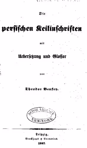خرید و دانلود نسخه کامل کتاب Die persischen Keilinschriften mit Übersetzung und Glossar