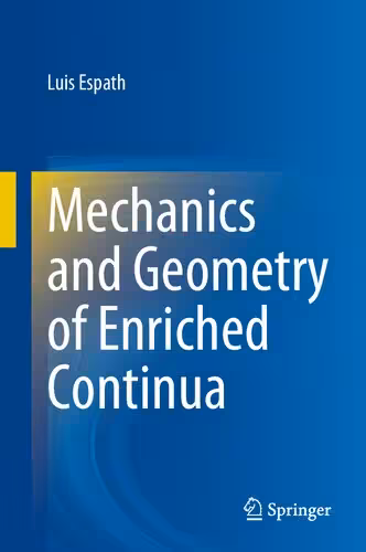 خرید و دانلود نسخه کامل کتاب Mechanics and Geometry of Enriched Continua
