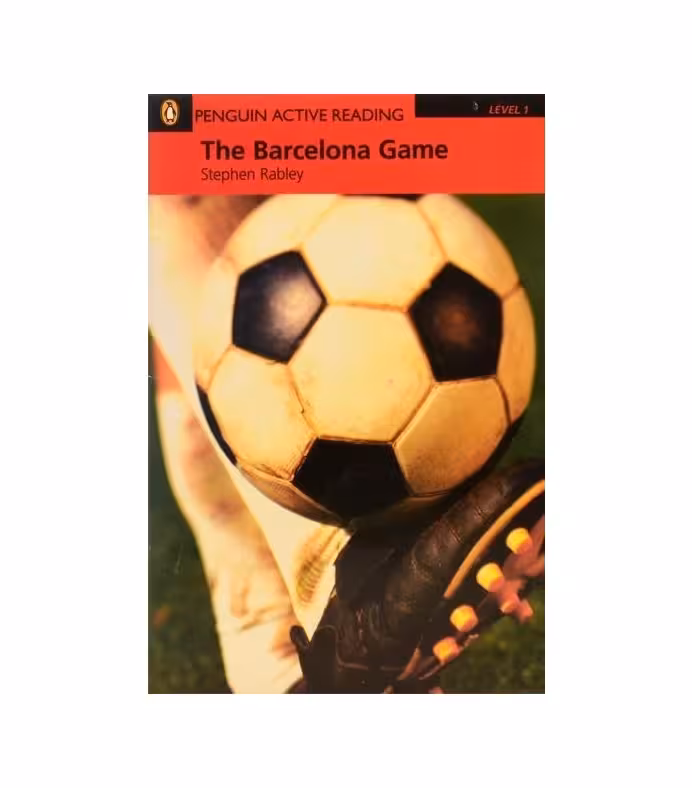 Penguin Active Reading 1 The Barcelona Game داستان پنگوئن اکتیو ریدینگ یک بازی بارسلونا