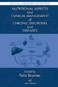 خرید و دانلود نسخه کامل کتاب Nutritional Aspects and Clinical Management of Chronic Disorders and Diseases (Modern Nutrition)