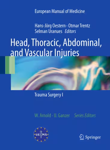 خرید و دانلود نسخه کامل کتاب Head, Thoracic, Abdominal, and Vascular Injuries: Trauma Surgery I