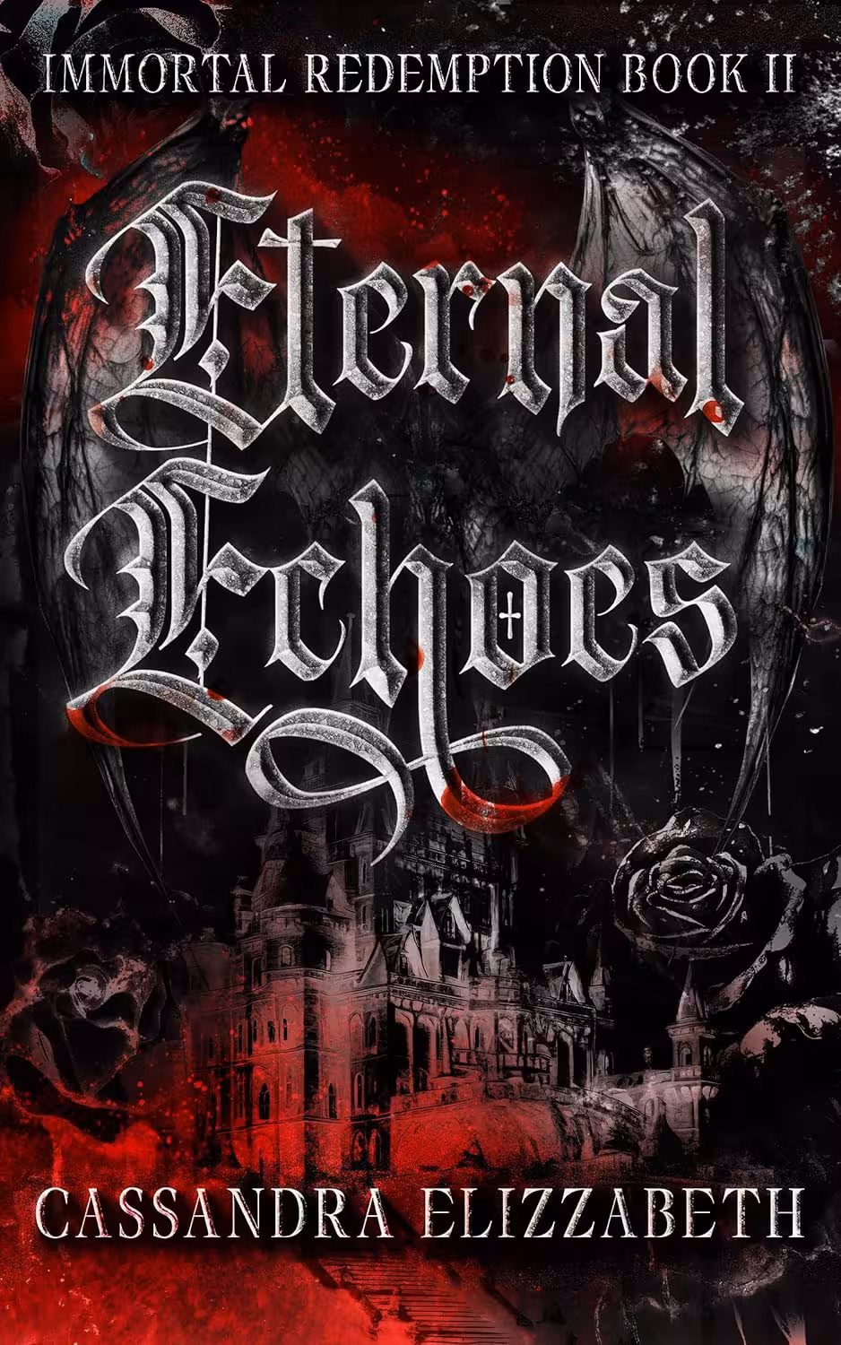 Eternal Echoes (Immortal Redemption Book 2)