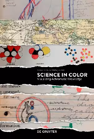 خرید و دانلود نسخه کامل کتاب Science in Color: Visualizing Achromatic Knowlegde