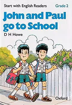 John And Paul Go To School – Grade 2