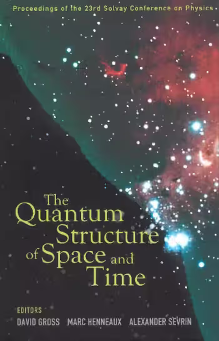 خرید و دانلود نسخه کامل کتاب The Quantum Structure of Space and Time (Proc. 23rd Solvay Conf.)(WS 2007)