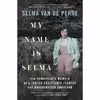 کتاب My Name Is Selma اثر Selma van de Perre انتشارات Simon &amp; Schuster