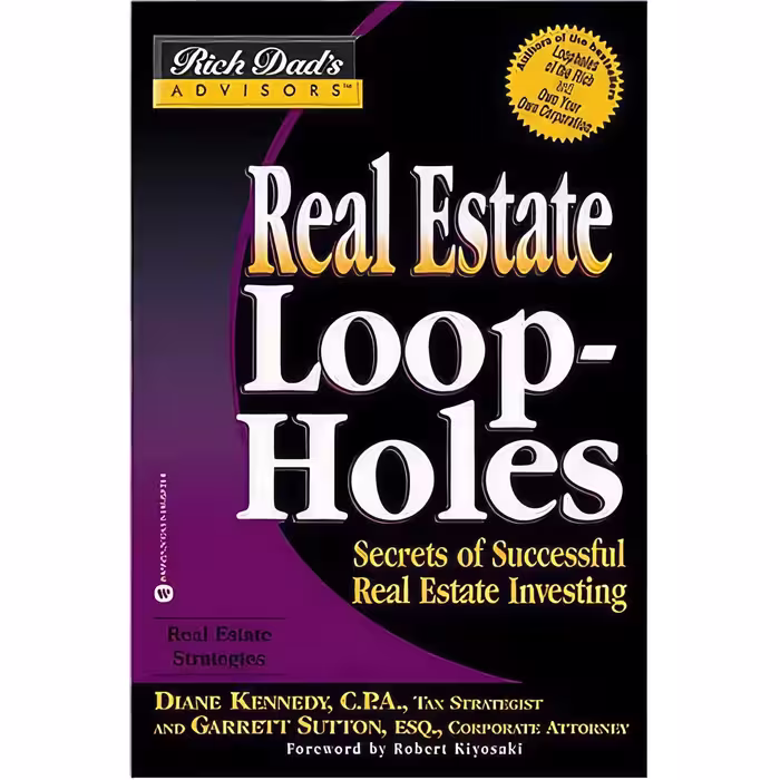 کتاب Real Estate Loopholes اثر جمعی از نویسندگان انتشارات Warner Business Books