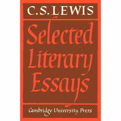 کتاب Selected Literary Essays اثر C. S. Lewis and Walter Hooper انتشارات Cambridge University Press