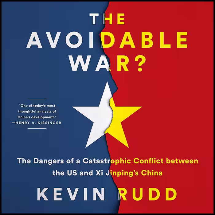 کتاب The Avoidable War اثر Kevin Rudd انتشارات Hachette Book Group and Blackstone Publishing