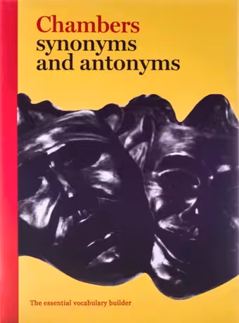 Chambers synonyms and antonyms
