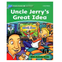 Dolphin Readers 3 Uncle Jerrys Great Idea