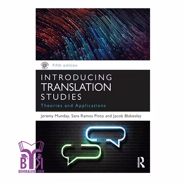 کتاب Introducing Translation Studies Theories and Applications 5th Edition