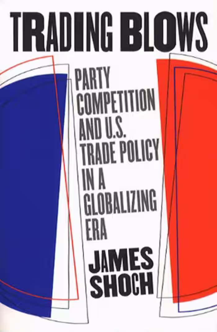 خرید و دانلود نسخه کامل کتاب Trading Blows: Party Competition and U.S. Trade Policy in a Globalizing Era