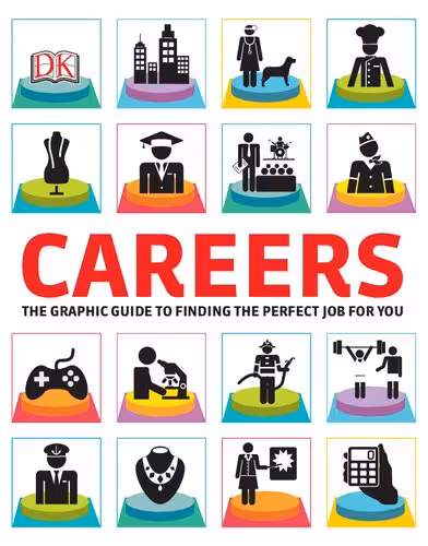 خرید و دانلود نسخه کامل کتاب Careers: The Graphic Guide to Finding the Perfect Job For You