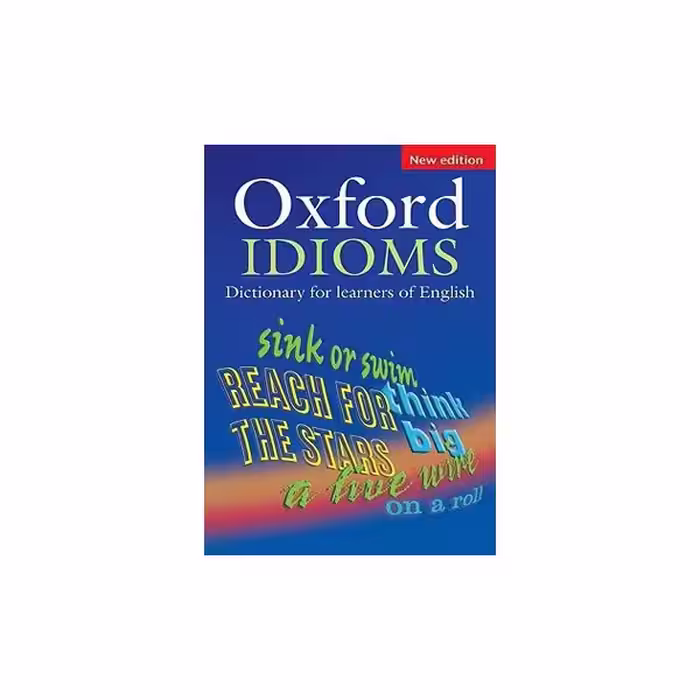 Oxford Idioms dictionary for learners of English کتاب